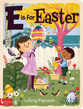 Load image into Gallery viewer, E Is for Easter Board book