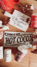 Load image into Gallery viewer, Warm up here, Hot Cocoa - Mini Sign
