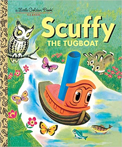 Scuffy The Tugboat And His Adventures Down The River- A Little Golden Book