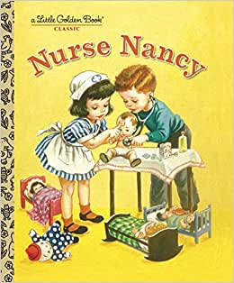 Nurse Nancy- A Little Golden Book - HTF