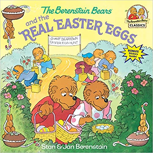 The Berenstain Bears and the Real Easter Eggs Paperback