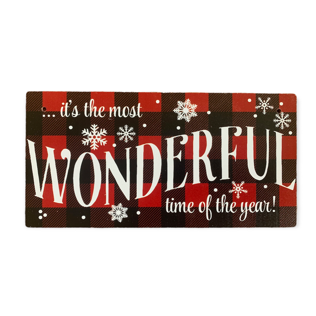 The Most Wonderful Time Of The Year -Mini Sign