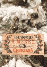 Load image into Gallery viewer, Have Yourself a Merry Little Christmas - Mini Sign

