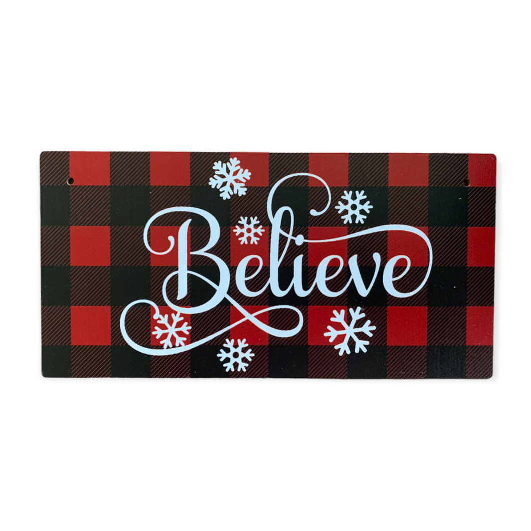 Believe - Mini sign