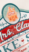 Load image into Gallery viewer, Mrs Claus Bake Shop Metal Sign
