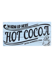 Load image into Gallery viewer, Warm up here, Hot Cocoa - Mini Sign
