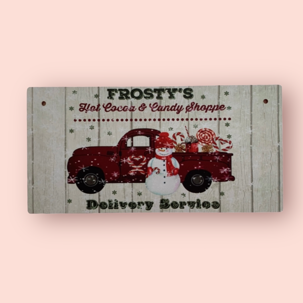 Frosty’s Delivery Service - Mini Sign