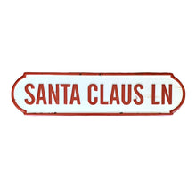 Load image into Gallery viewer, Tin Street Sign- &#39;SANTA CLAUS LN&#39; Red and White
