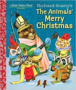 Richard Scarry's The Animals' Merry Christmas - A Little Golden Book